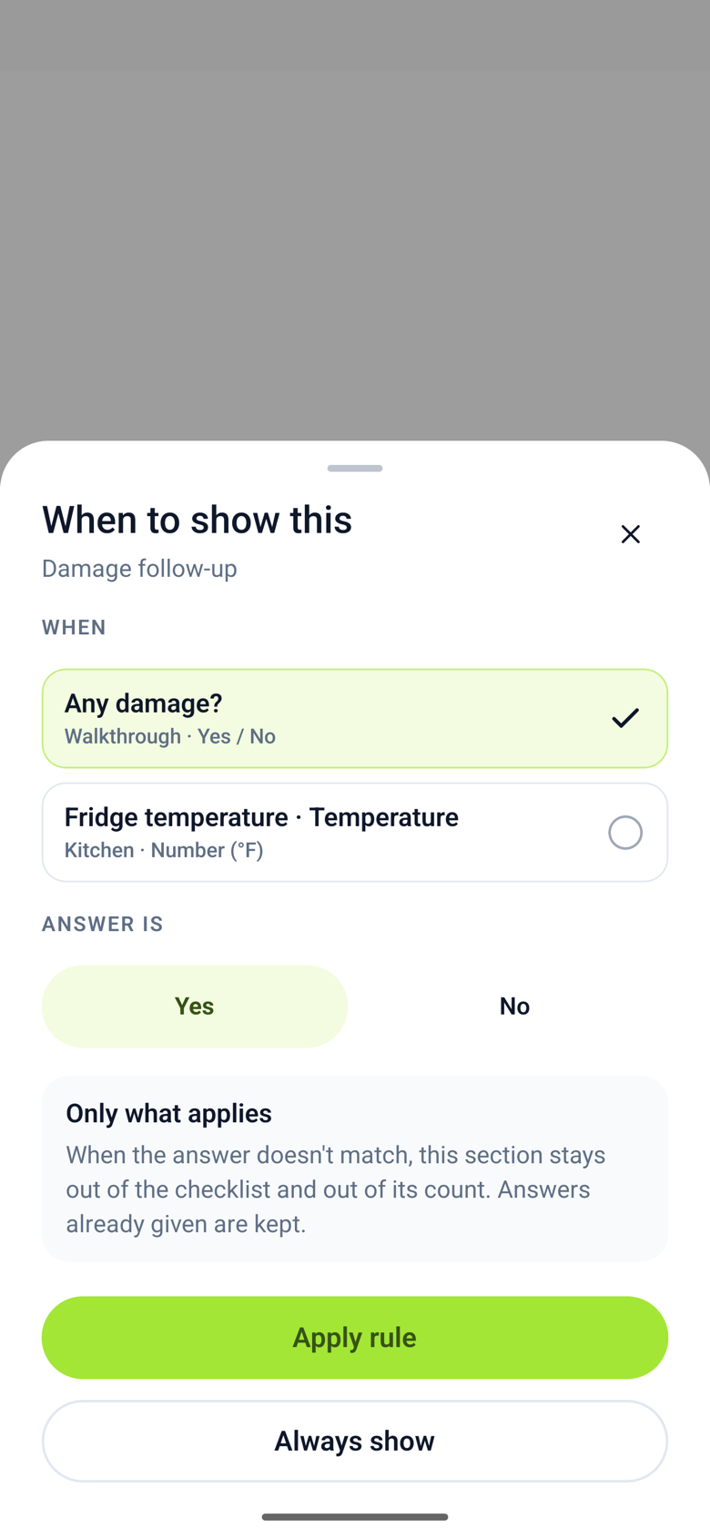 A sheet titled When to show this with a yes/no step chosen, Yes selected, and a section chosen under Then show